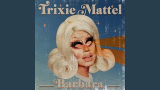 Video thumbnail of "Trixie Mattel - I Don't Have A Broken Heart"