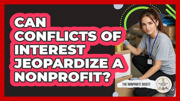 Can Conflicts of Interest Jeopardize a Nonprofit?