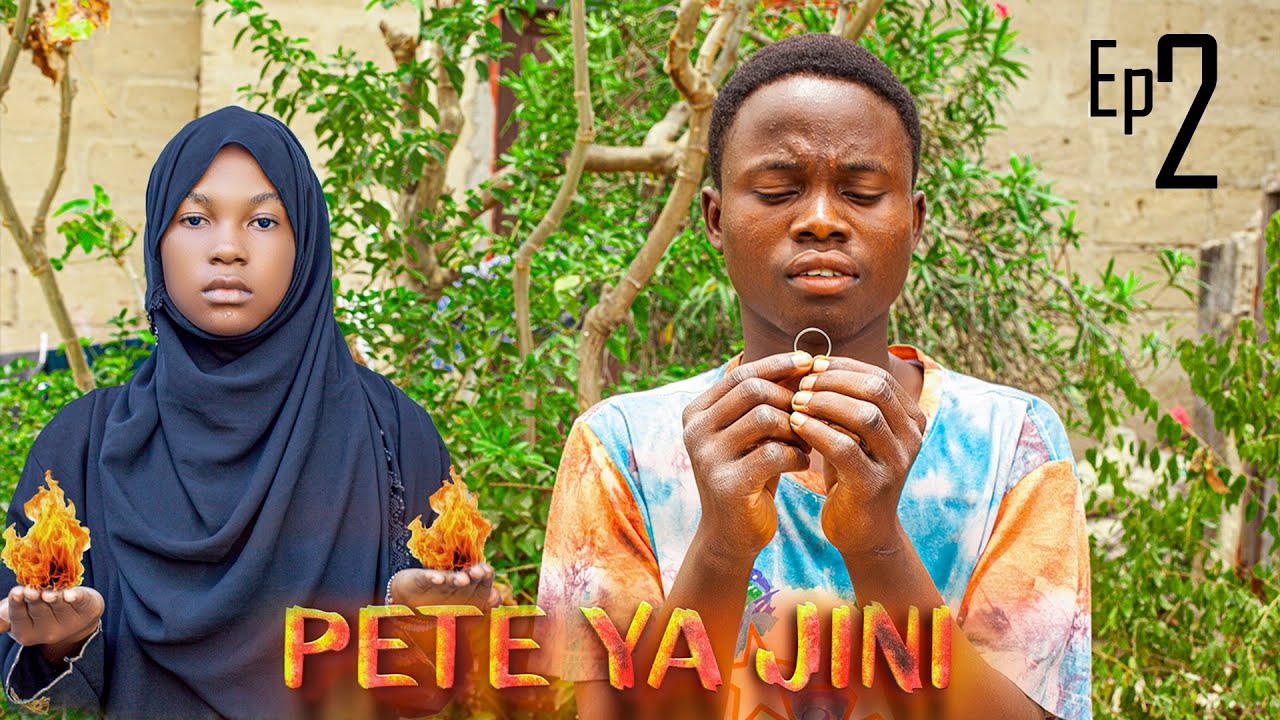 PETE YA JINI  💍 | Episode 2 | Hii usitazame peke yako!