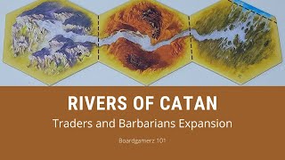 Review of Rivers of Catan (Traders and Barbarians Expansion)