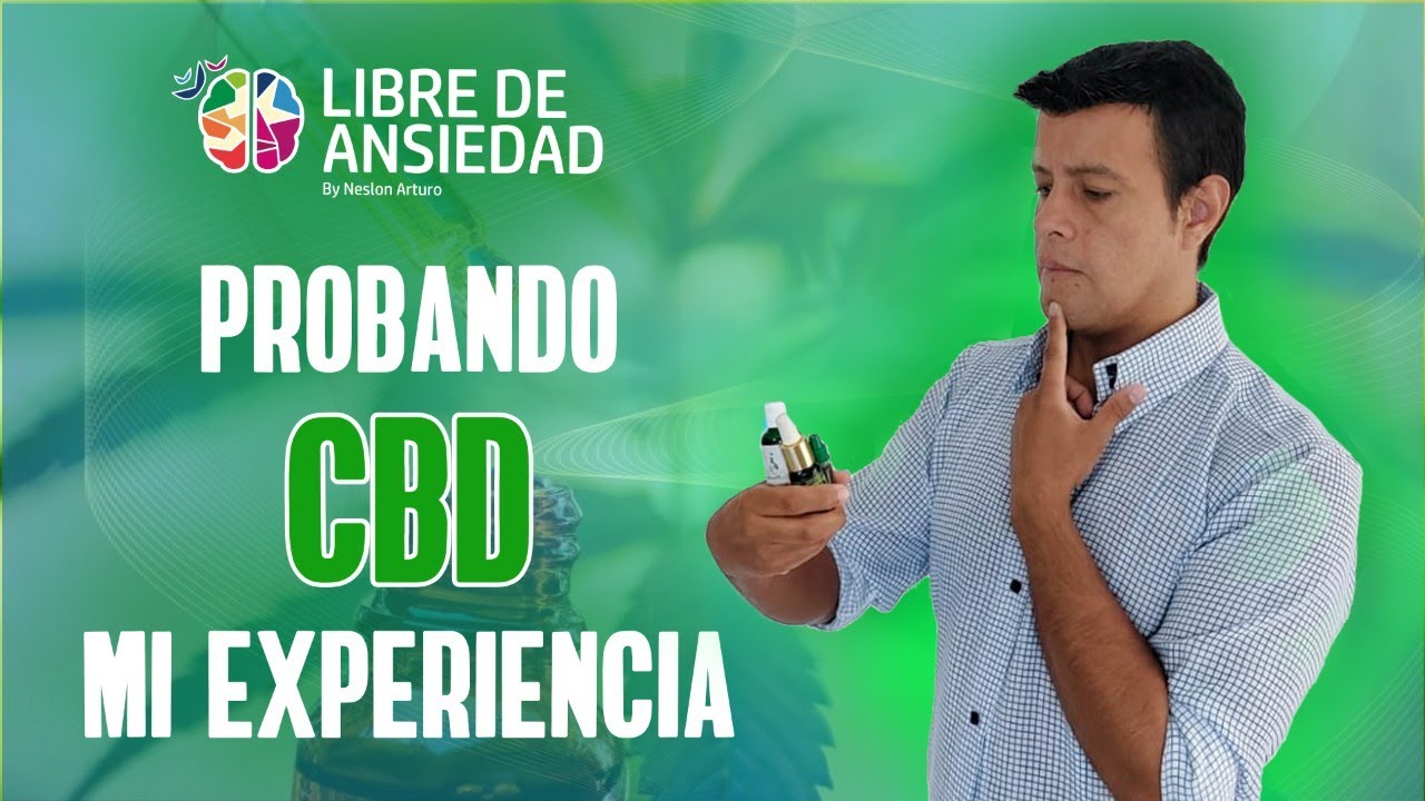 Probando CBD – Como elegir el mejor para la Ansiedad