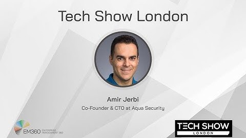 Tech Show London: Aqua Security
