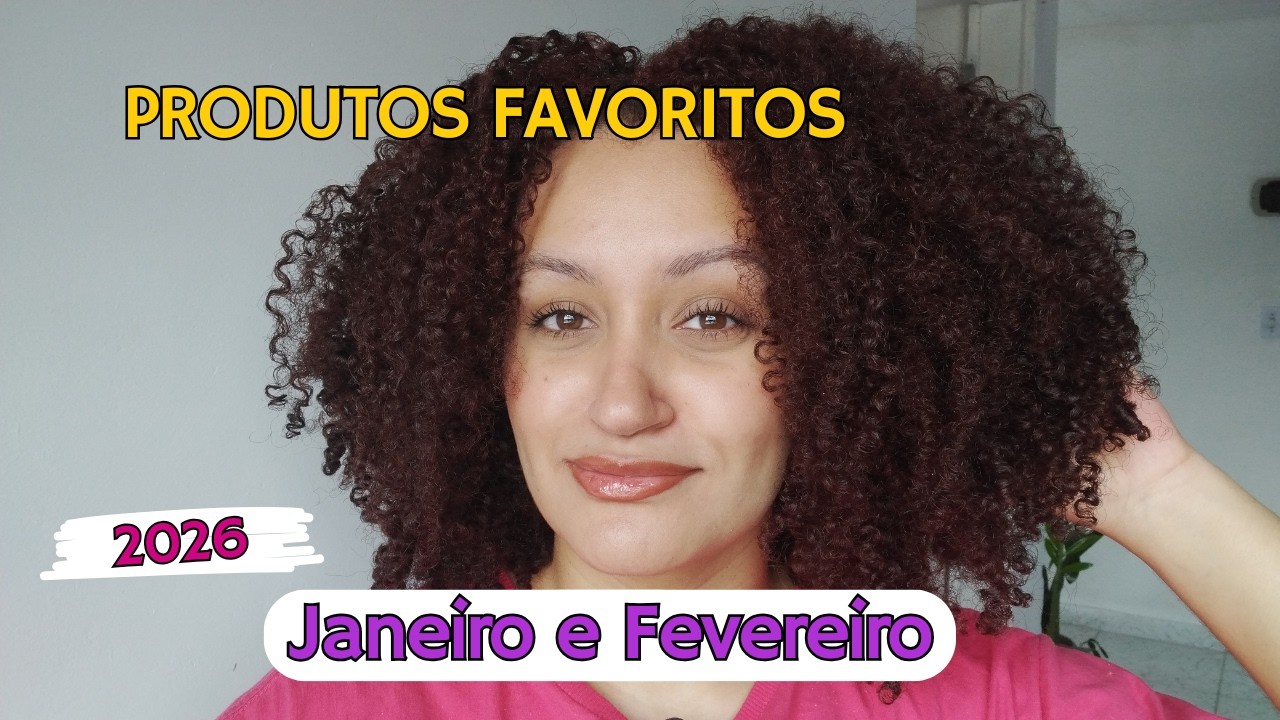 PRODUTOS DE CABELO FAVORITOS DE JANEIRO E FEVEREIRO