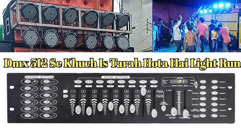 Dmx 512 से पार लाइट रनिंग करना सीखे How To Running Par Light On Dmx 512 Par Light Run Kaise Kare