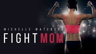 Fight Mom Michelle Waterson