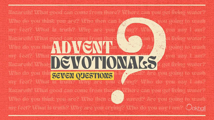 Conclusion | Advent Devotionals 2022