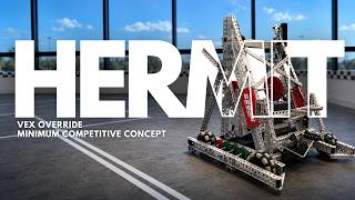 VEX Override MCC Robot | HERMIT
