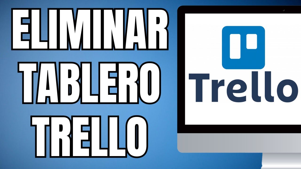 Cómo eliminar un tablero en Trello (2024) - YouTube
