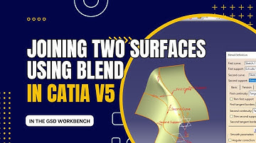 How to Join two surfaces using Blend in CATIA V5: Step-by-Step Tutorial