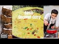 Basic coconut curry  kerala moilee recipe  kunal kapur south indian curry recipes  fish sauce