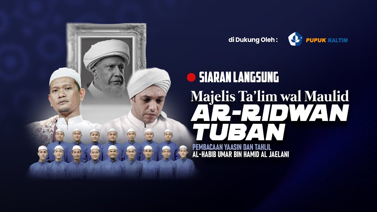 🔴Siaran Langsung |  YAASIN & TAHLIL AL-HABIB UMAR BIN HAMID AL JAELANI - MAJELIS AR-RIDWAN TUBAN