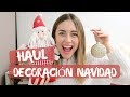 Haul Decoración Navidad