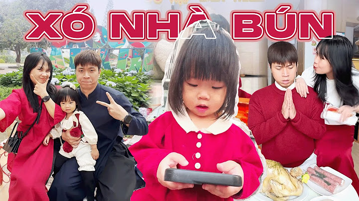Tết Ất Tỵ Nhà Bún Có Gì Dzuiiiiii | Xó Nhà Bún