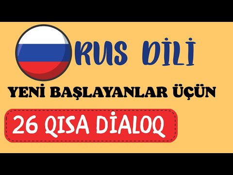 🇷🇺 RUS DİLİNDƏ 26 QISA DİALOQ