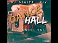 Dancehall  lancienne vol1 dj digital