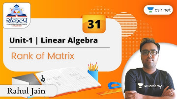 Rank of Matrix | CSIR Mathematics June 2021 | 6 PM | Sankalpa