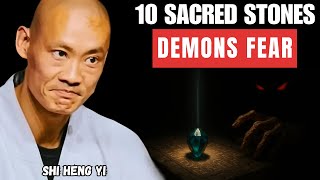 10 Sacred Stones So Powerful, Even Demons Fear Them
