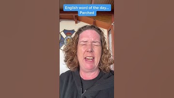 English word of the day – parched