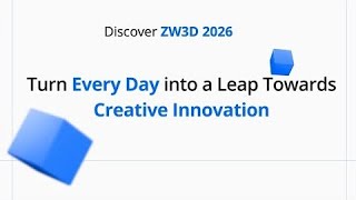 ZW3D 2026 What's New Overview