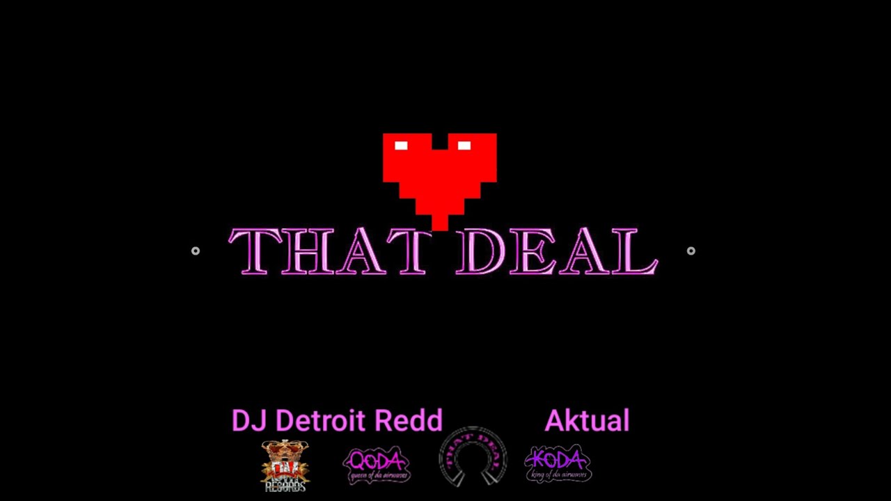 DJ Detroit Redd & Aktual   THAT DEAL