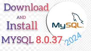 how to install mysql 8.0.37 server and workbench on windows