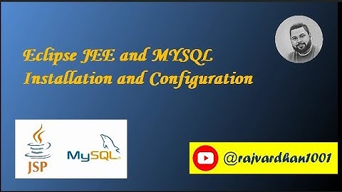 MySQL  WorkBench + EclipseJEE +  Apache Tomcat Installation and Configuration | Rajvardhan1001