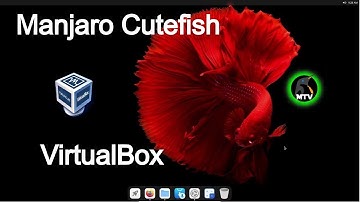 How To Install Manjaro Cutefish Linux in VirtualBox 2022