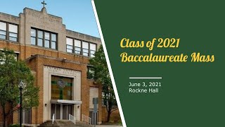 Class of 2021 Baccalaureate Mass