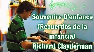 Souvenirs D&#39;enfance (Recuerdos de la infancia) - Richard Clayderman.