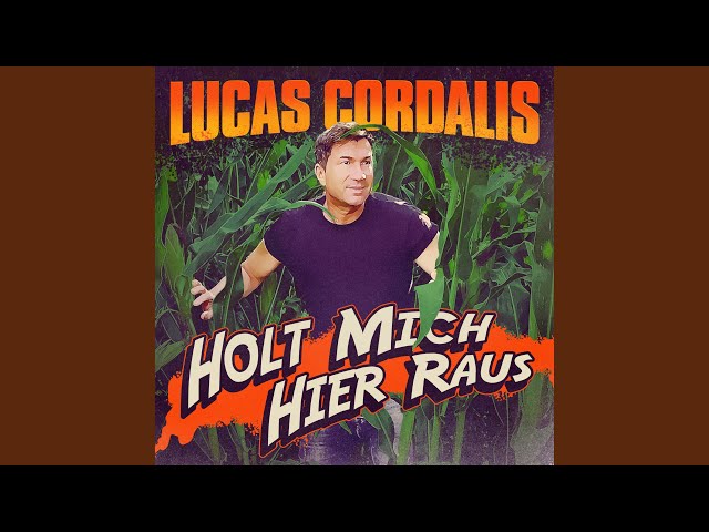 Lucas Cordalis - Holt mich hier raus