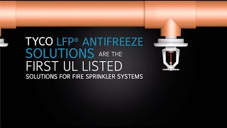 Tyco® LFP® Antifreeze for Fire Sprinkler Systems