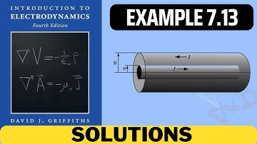 Griffiths Example 7.13 solution | introduction to electrodynamics (4th Edition) Griffiths solutions