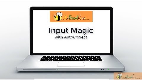 Input Magic with AutoCorrect in Excel