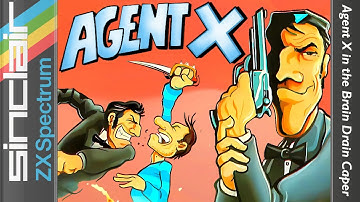 Agent X in the Brain Drain Caper - Longplay