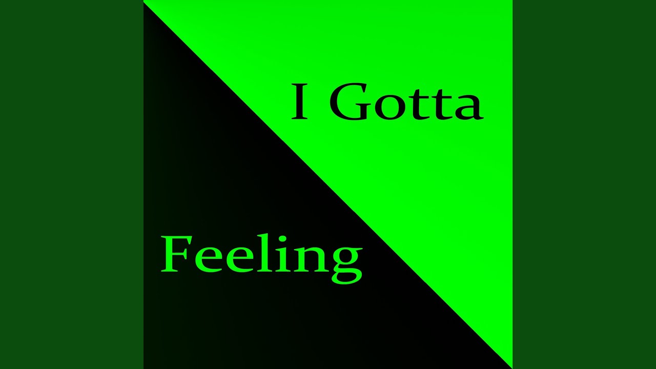 I gotta feeling youtube