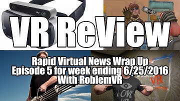 VR Review: Weekly Virtual News: Zed Stereo camera,  Oculus Exclusives, Revive, Valve, Steam VR Sale.