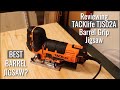 TACKlife TJS02A Barrel Grip Jigsaw Review