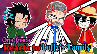 One Piece Characters Reacts To Luffys Family 1?