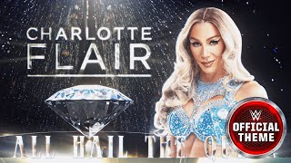 Charlotte Flair - All Hail The Queen (Entrance Theme)
