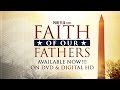 Faith of Our Fathers - On DVD October 13 - YouTube