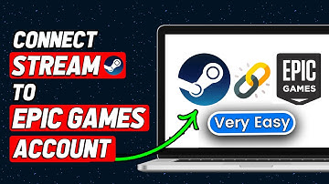How To Connect Epic Games To Steam 2024 (Updated)