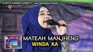 MATEAH MANJHENG Voc  WINDA  KA _ Karya Ahmed Habsyi Live di Tasolong Sreseh
