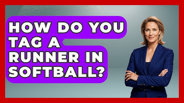 How Do You Tag A Runner In Softball? - Softball Basics and Beyond