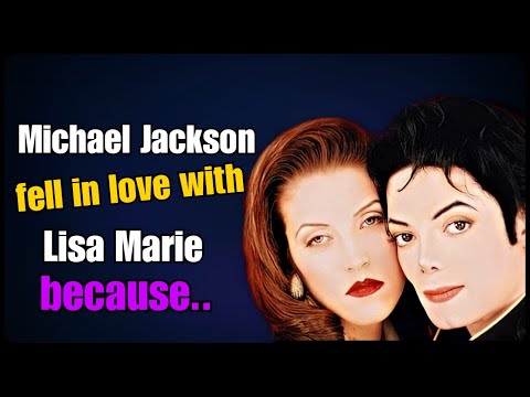 Michael Jackson fell in love with Lisa Marie Presley because...