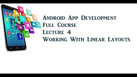 LINEAR LAYOUT IN  Android App Development  - Lecture 4 || by Coding Mode (Amina Sa