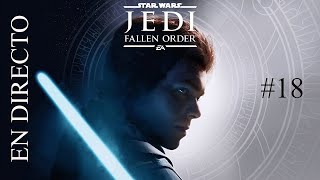 Star Wars Jedi: Fallen Order - PS4 Live Gameplay #18 [ESP/ENG]