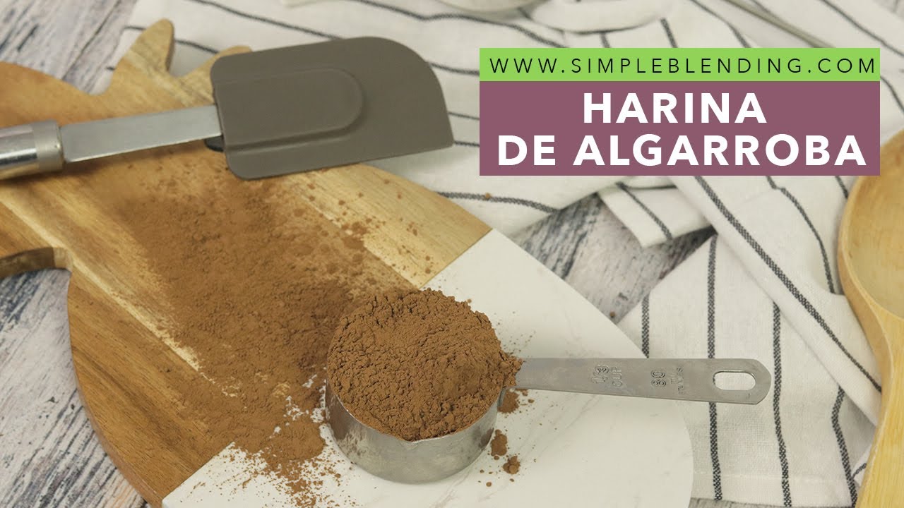 HARINA DE ALGARROBA | Beneficios de la harina de algarroba | La mejor harina de algarroba