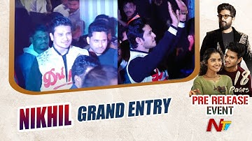 Hero Nikhil Grand Entry at 18 Pages Pre Release Event | Ntv