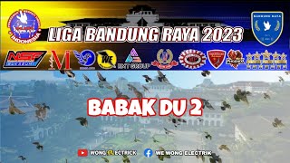 LIVE BABAK DU 2 LIGA BANDUNG RAYA LPK PASIR KIHIANG KBB