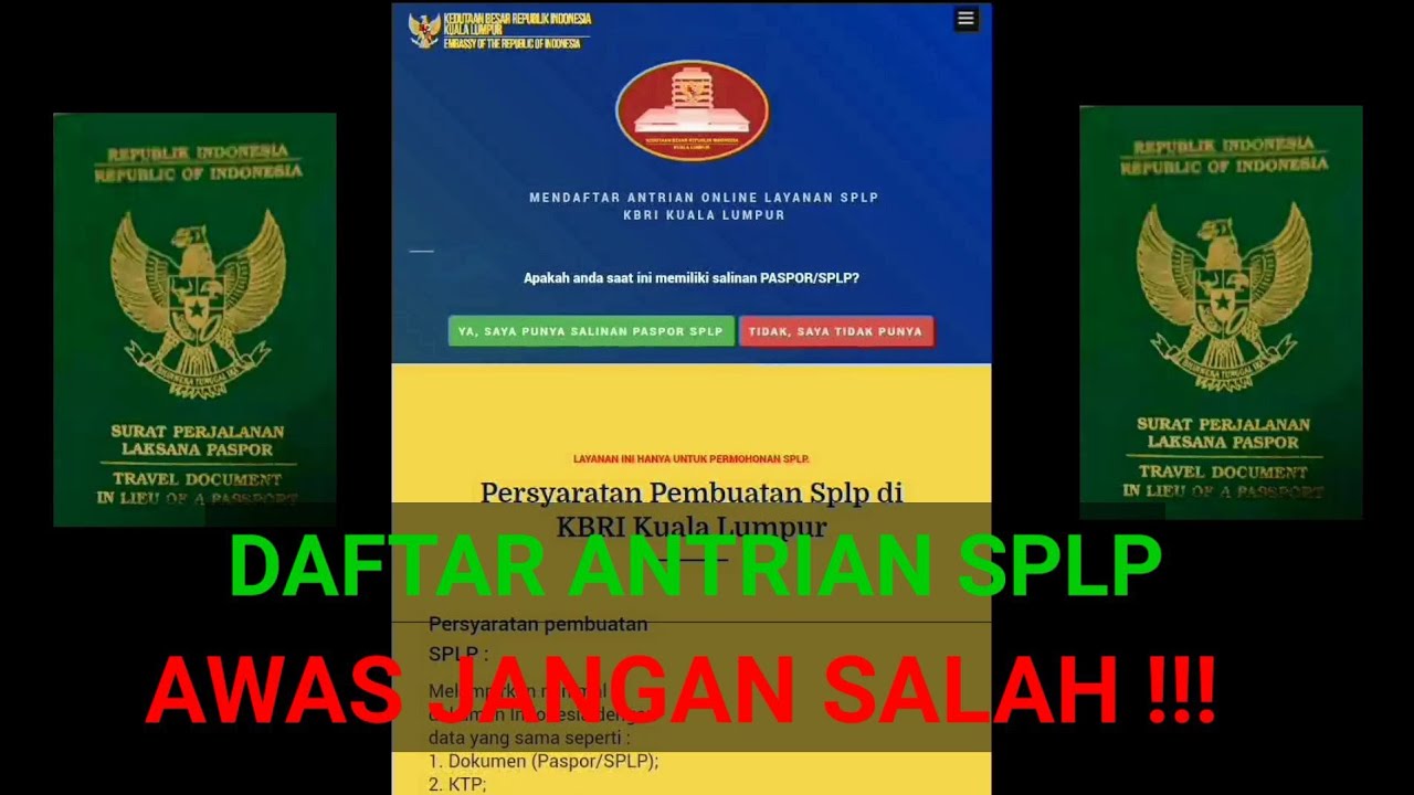 Tanpa Paspor Daftar Antrian Online Splp Kbri Kuala Lumpur Dengan Akte Kelahiran Youtube